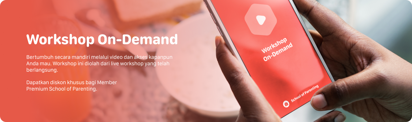 Workshop On-Demand - School of Parenting
