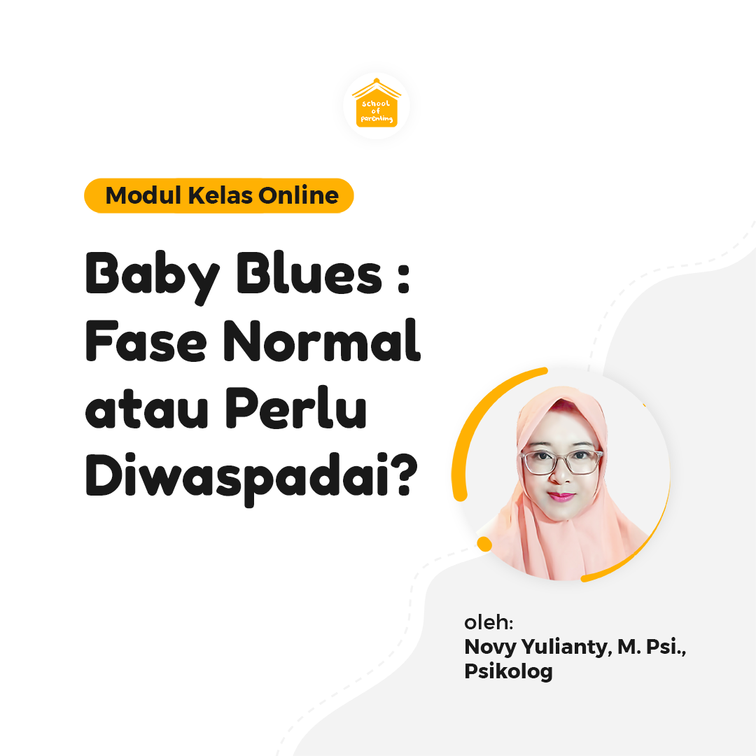Modul SOP - Baby Blues : Fase Normal atau Perlu Diwaspadai?