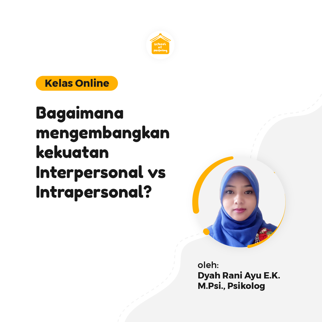 Modul SOP - Bagaimana Mengembangkan Kekuatan Interpersonal vs Intrapersonal?