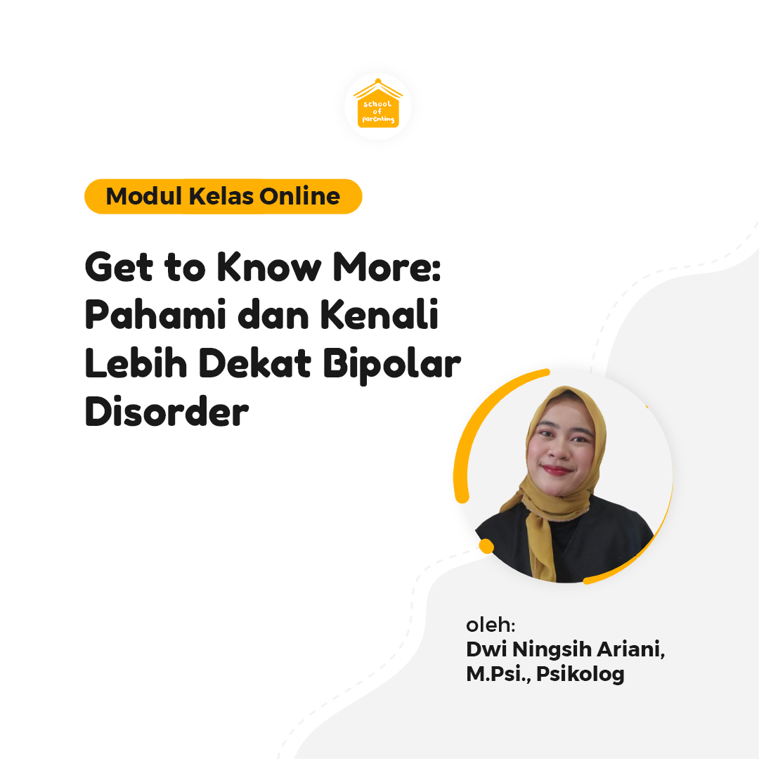 Modul SOP - Get to Know More: Pahami dan Kenali Lebih Dekat Bipolar Disorder