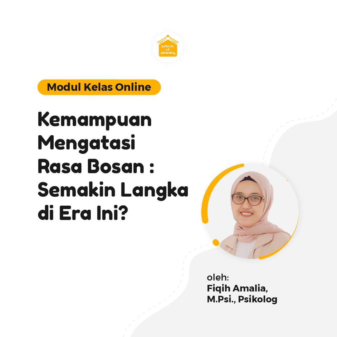 Modul SOP - Kemampuan Mengatasi Rasa Bosan : Semakin Langka di Era Ini?