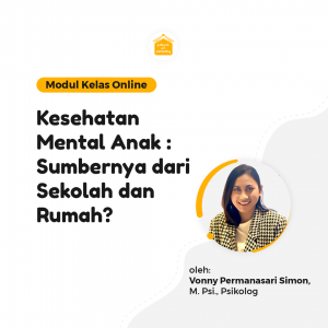 Modul SOP -  Kesehatan Mental Anak : Sumbernya dari Sekolah dan Rumah?