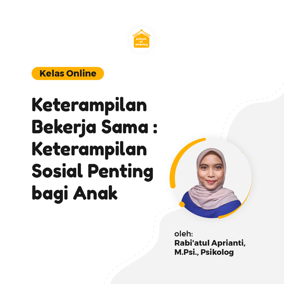 Modul SOP - Keterampilan Bekerja Sama: Keterampilan Sosial Penting Bagi Anak