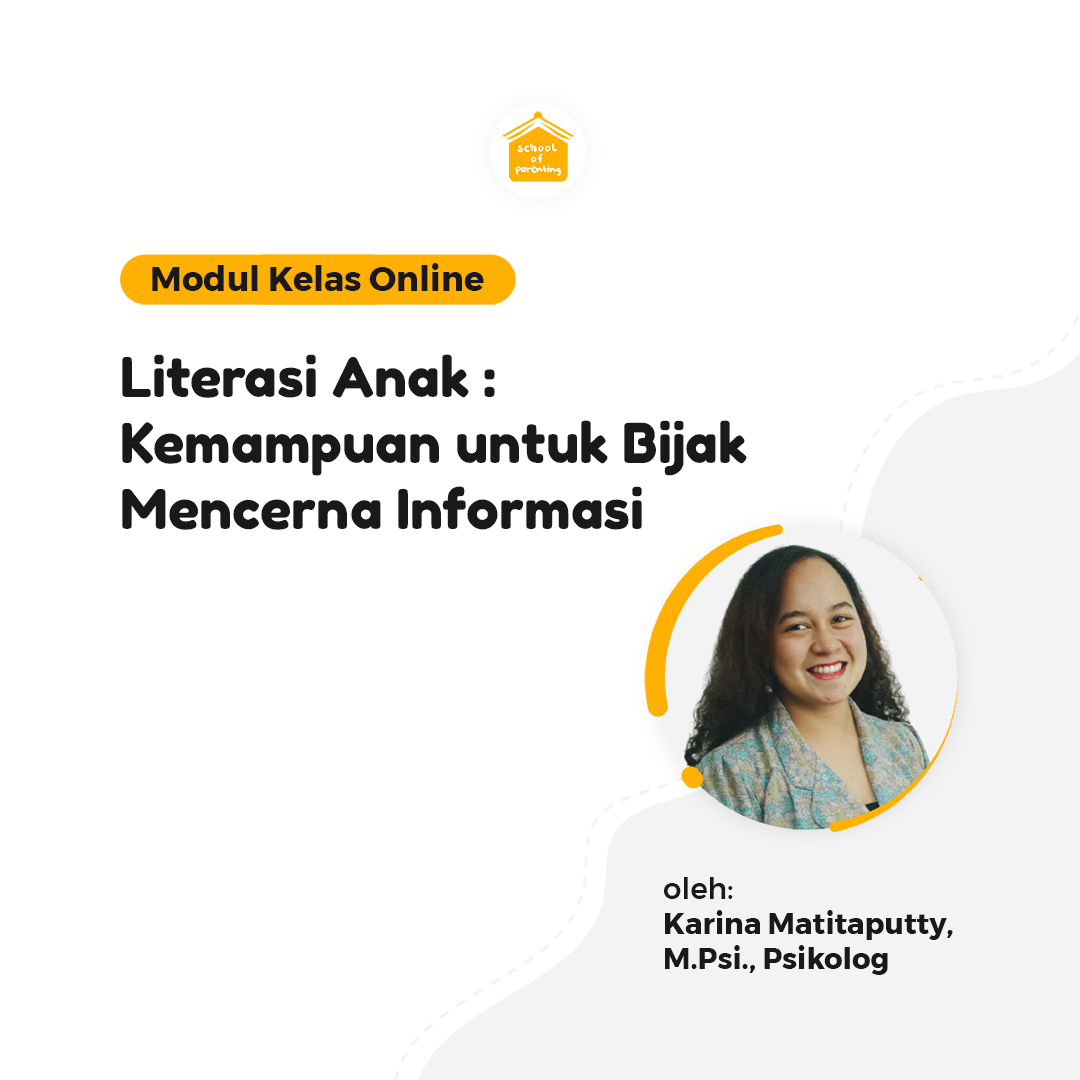 Modul SOP - Literasi Anak: Kemampuan untuk Bijak Mencerna Informasi