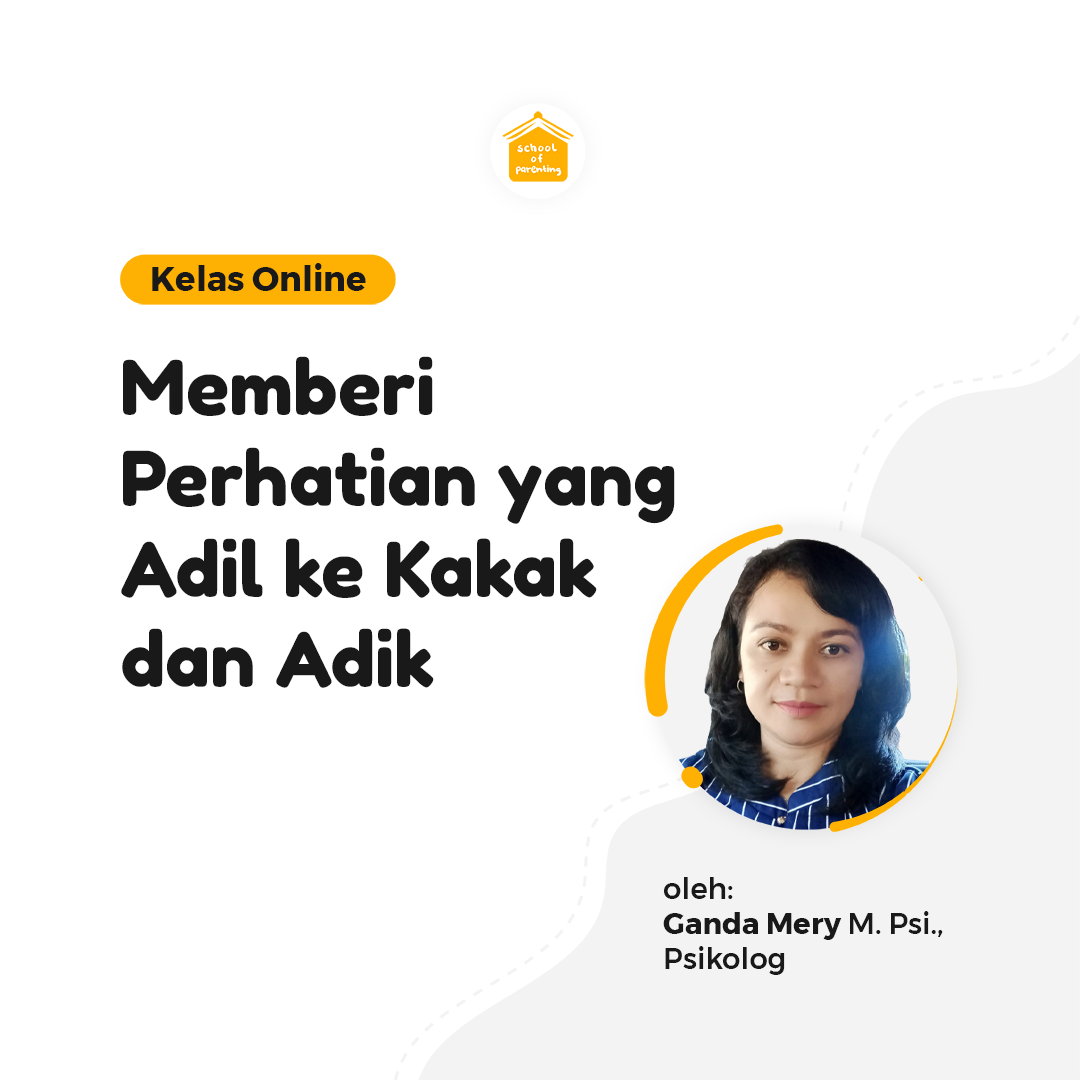 Modul SOP - Memberi Perhatian yang Adil ke Adik dan Kakak