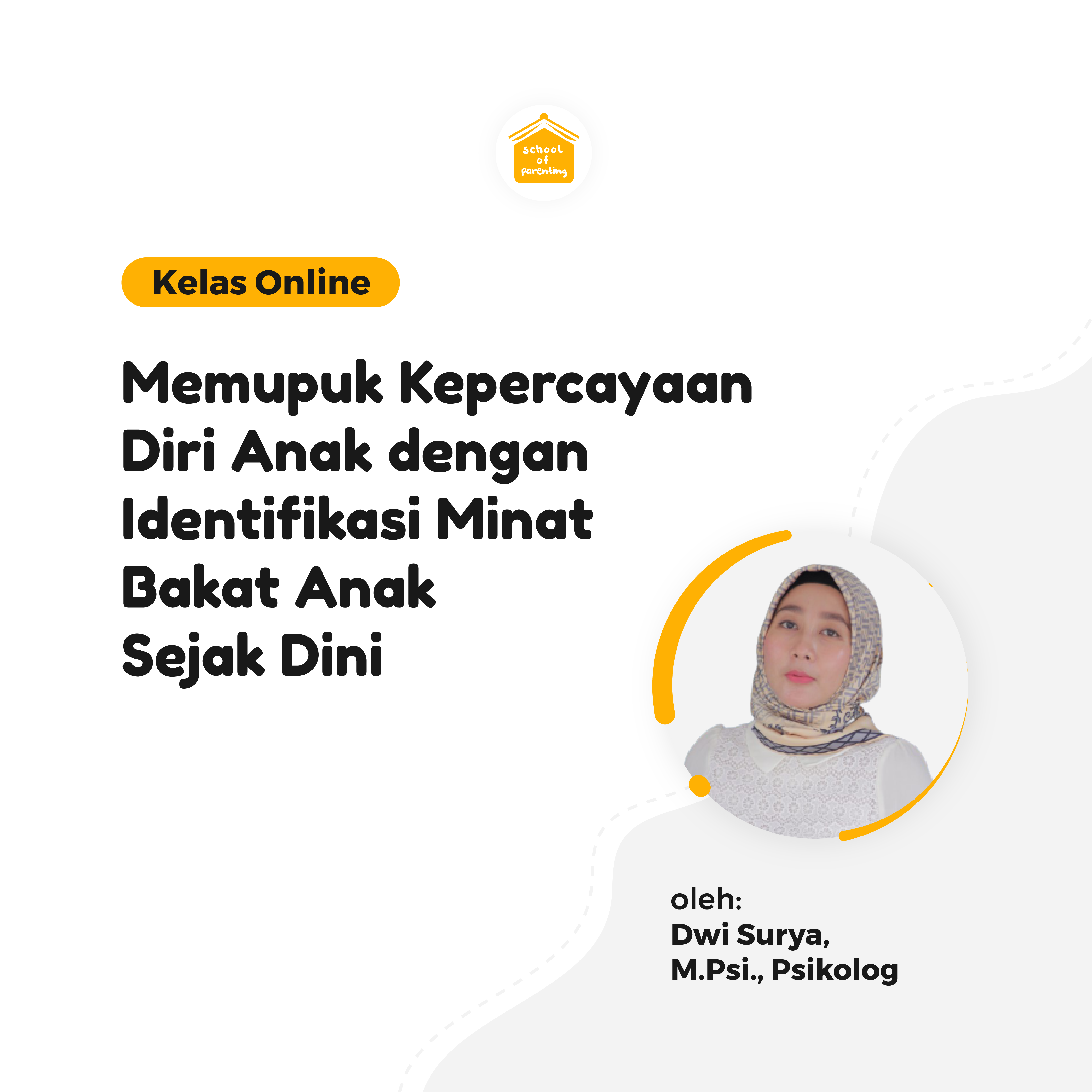 Modul SOP - Memupuk Kepercayaan Diri Anak dengan Identifikasi Minat Bakat Anak Sejak Dini