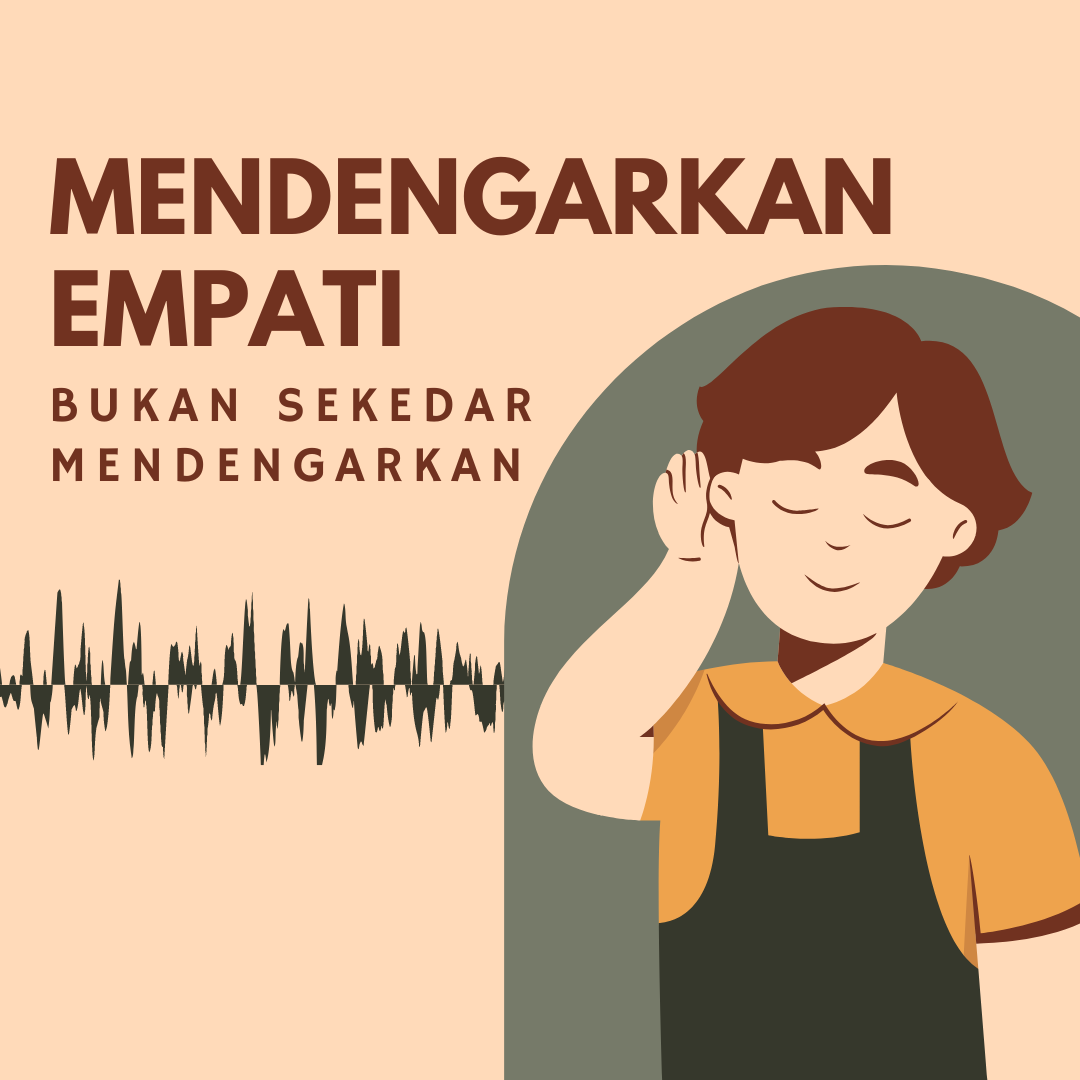 Modul SOP - Keterampilan Mendengar: Mendengar Tidak Hanya Dengan Telinga