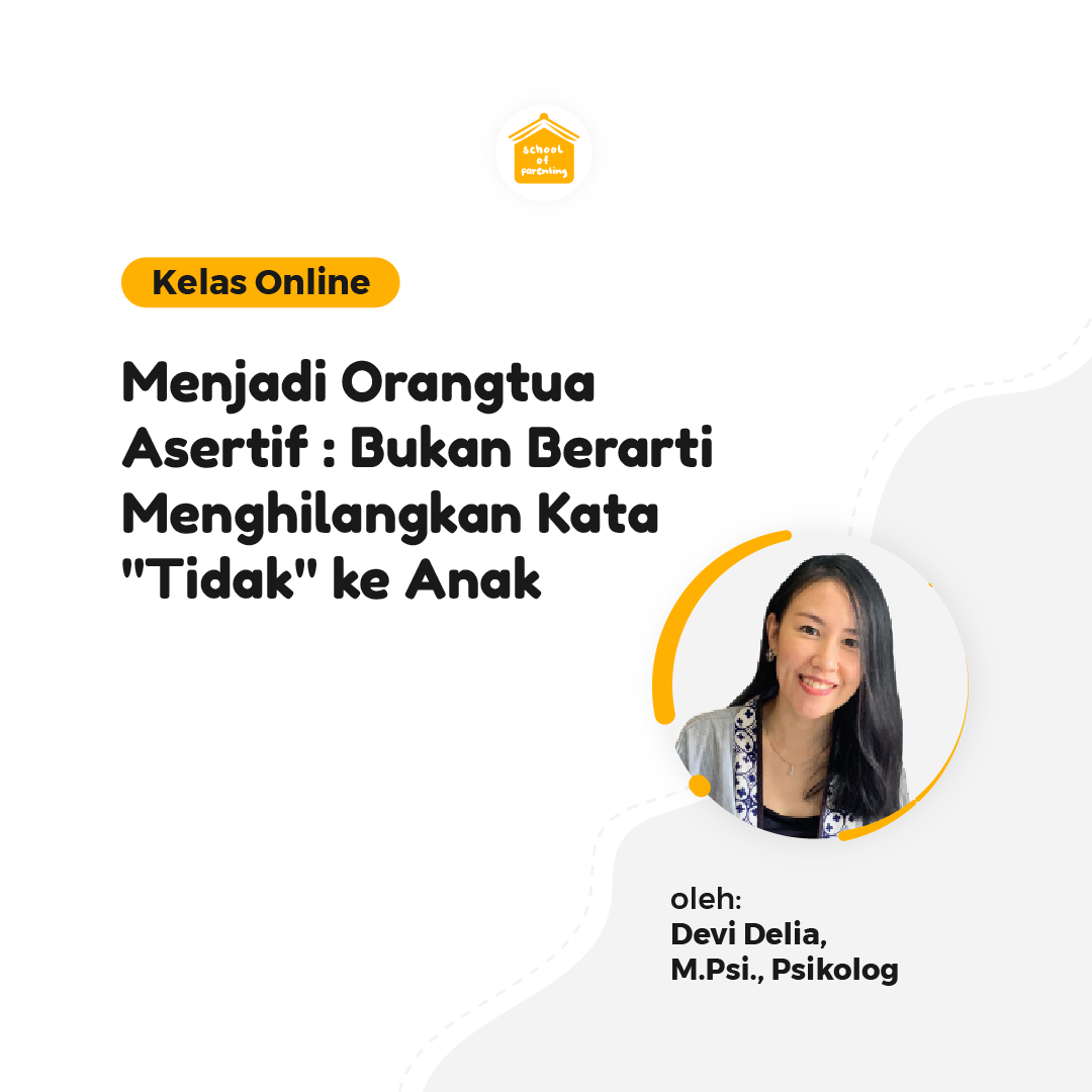 Modul SOP - Menjadi Orang tua Asertif : Bukan Berarti Menghilangkan Kata 