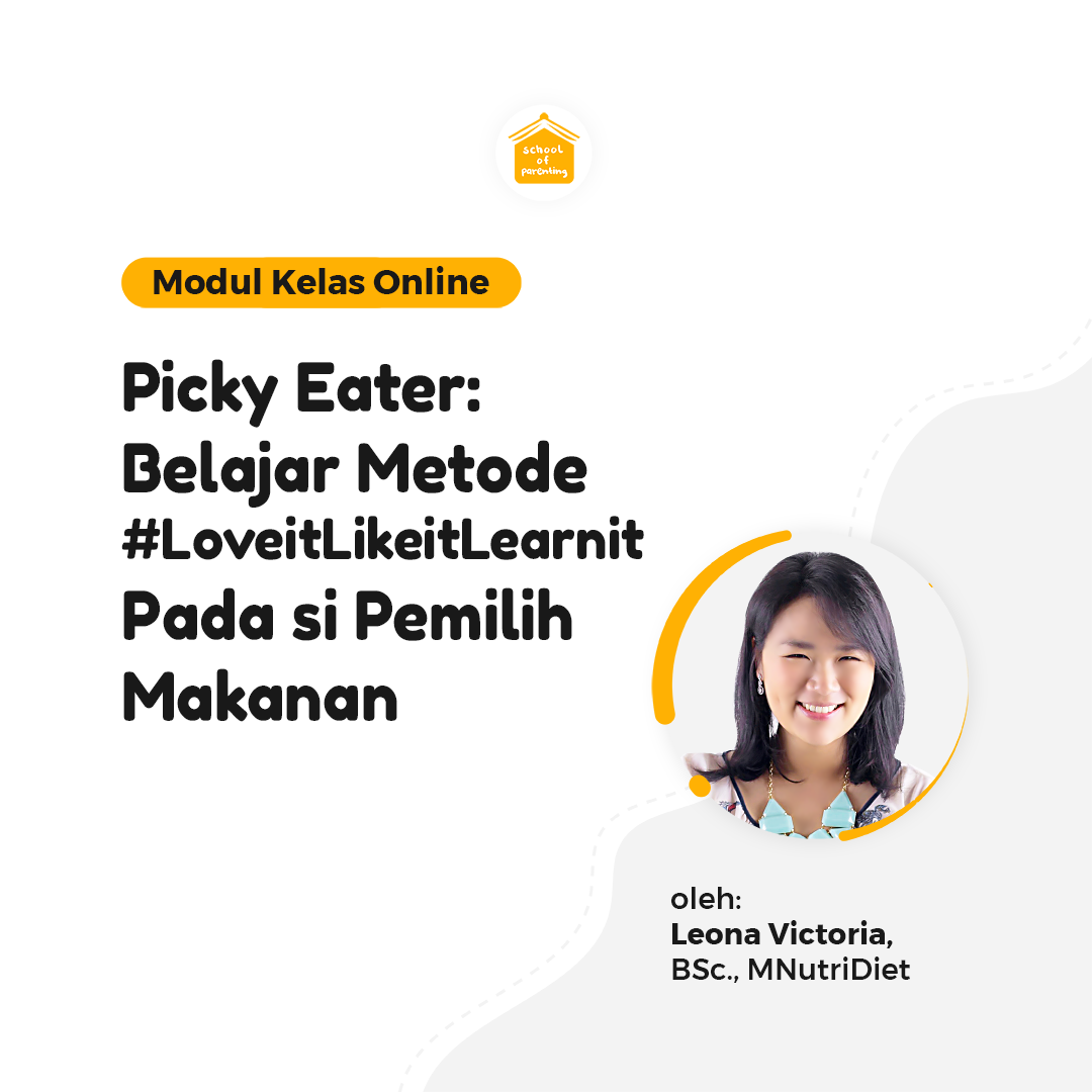 Modul SOP - Picky Eater - Belajar Metode #LoveitLikeitLearnit pada Si Pemilih Makanan
