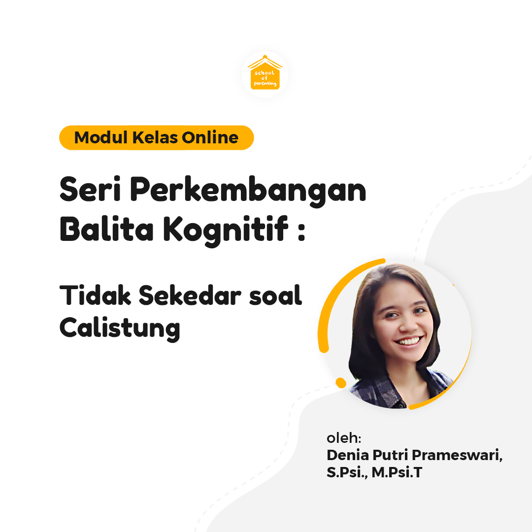 Modul SOP - Seri Perkembangan Balita Kognitif : Tidak Sekedar Soal Calistung