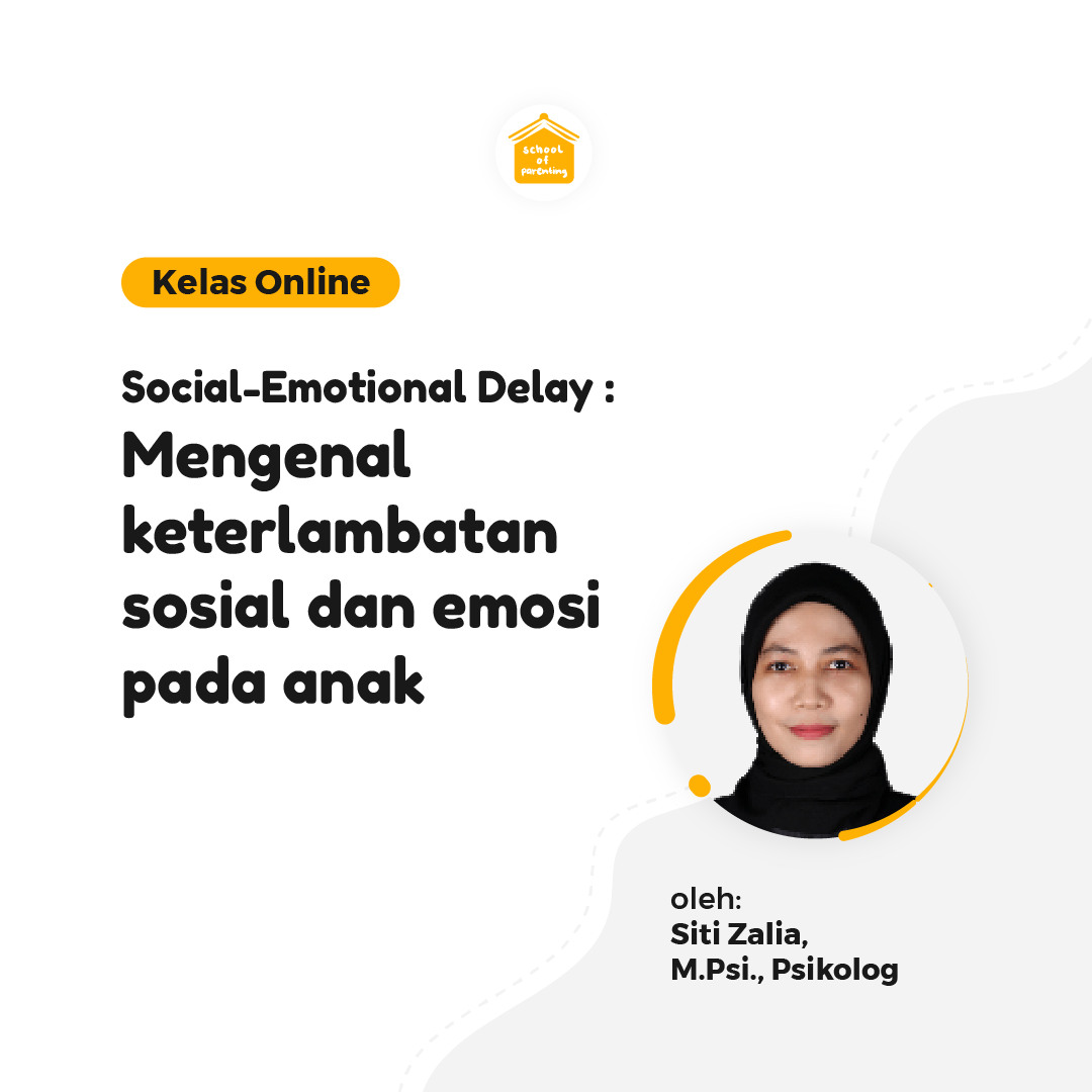 Modul SOP - Socio-Emotional Delay: Mengenal Keterlambatan Sosial dan Emosi Pada Anak