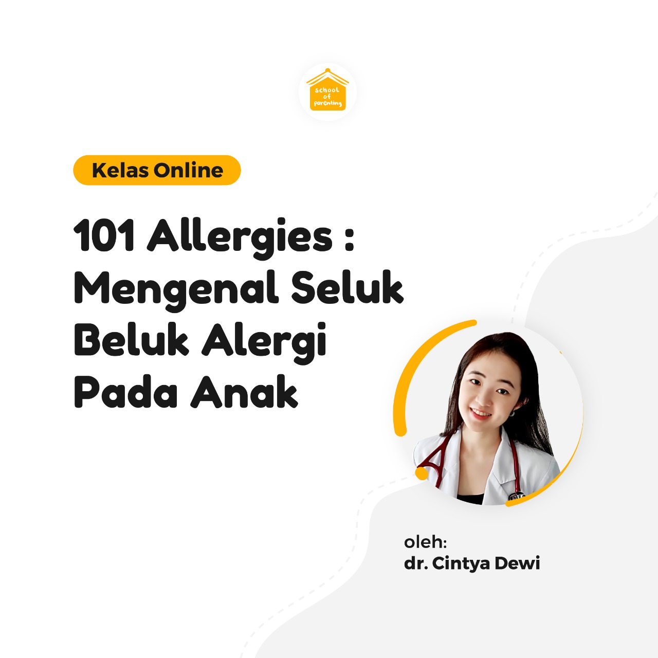 Modul SOP - 101 Allergies : Mengenal Seluk Beluk Alergi Pada Anak