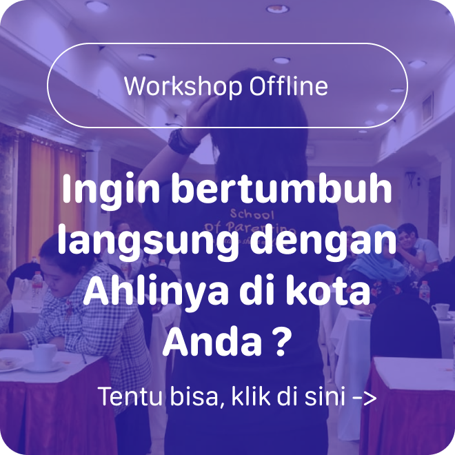 Workshop Offline School of Parenting