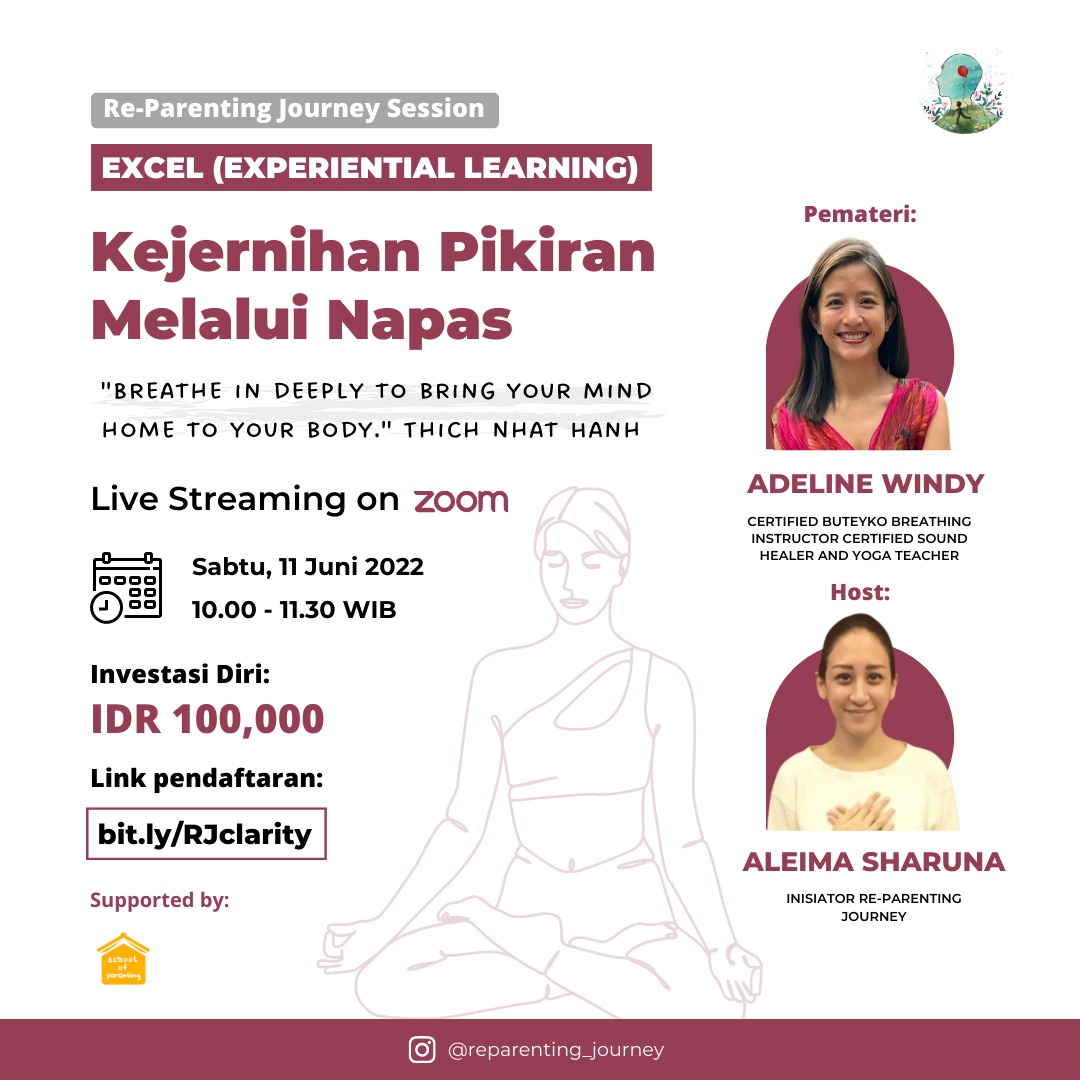 Re-Parenting Journey Session - Kejernihan Pikiran Melalui Napas