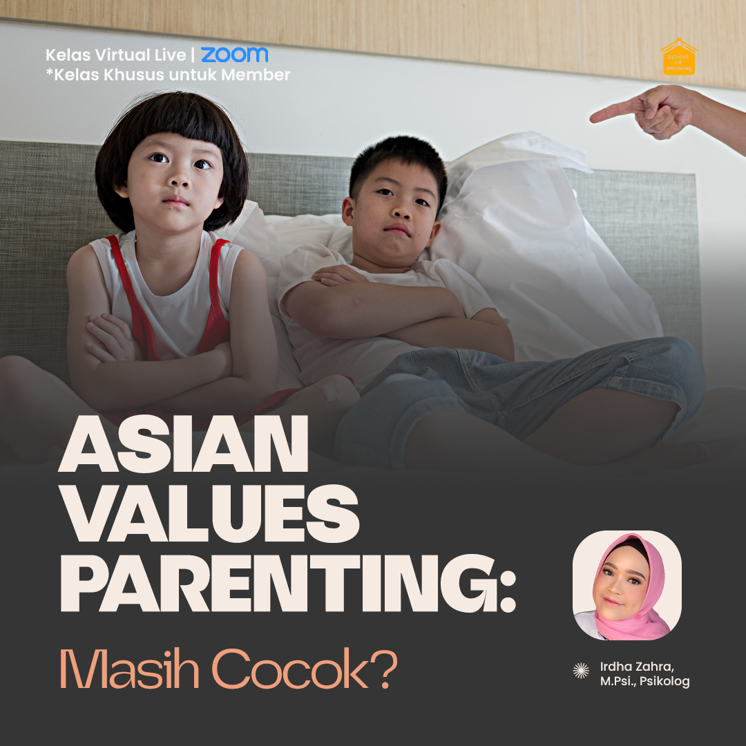 Asian Value Parenting: Masih Cocok?