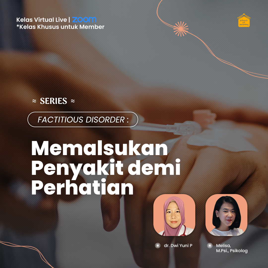SERIES • Factitious Disorder: Memalsukan Penyakit demi Perhatian