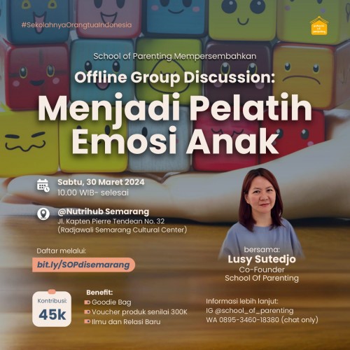 Offline Group Discussion • Menjadi Pelatih Emosi Anak