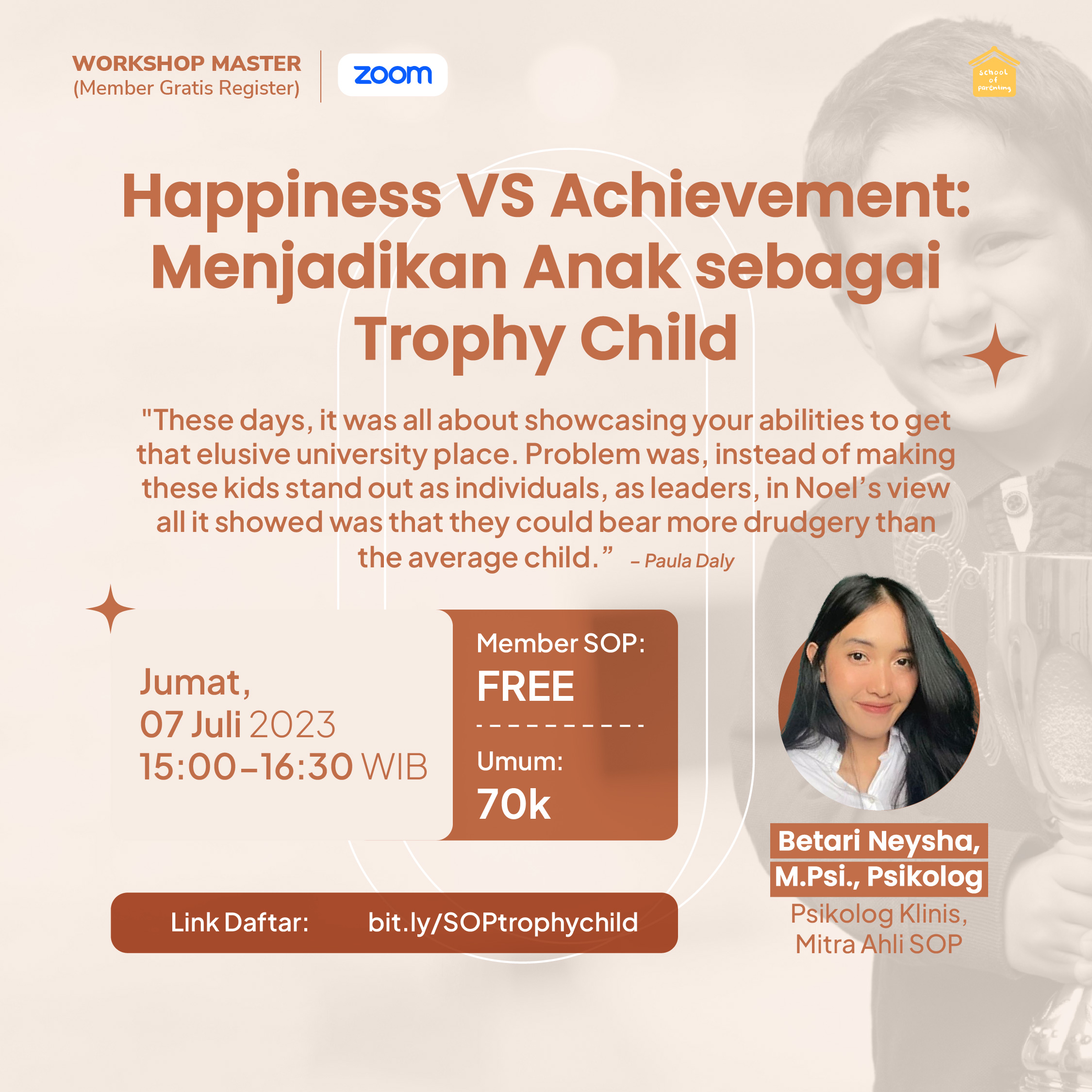 Happiness VS Achievement: Menjadikan Anak sebagai Trophy Child 