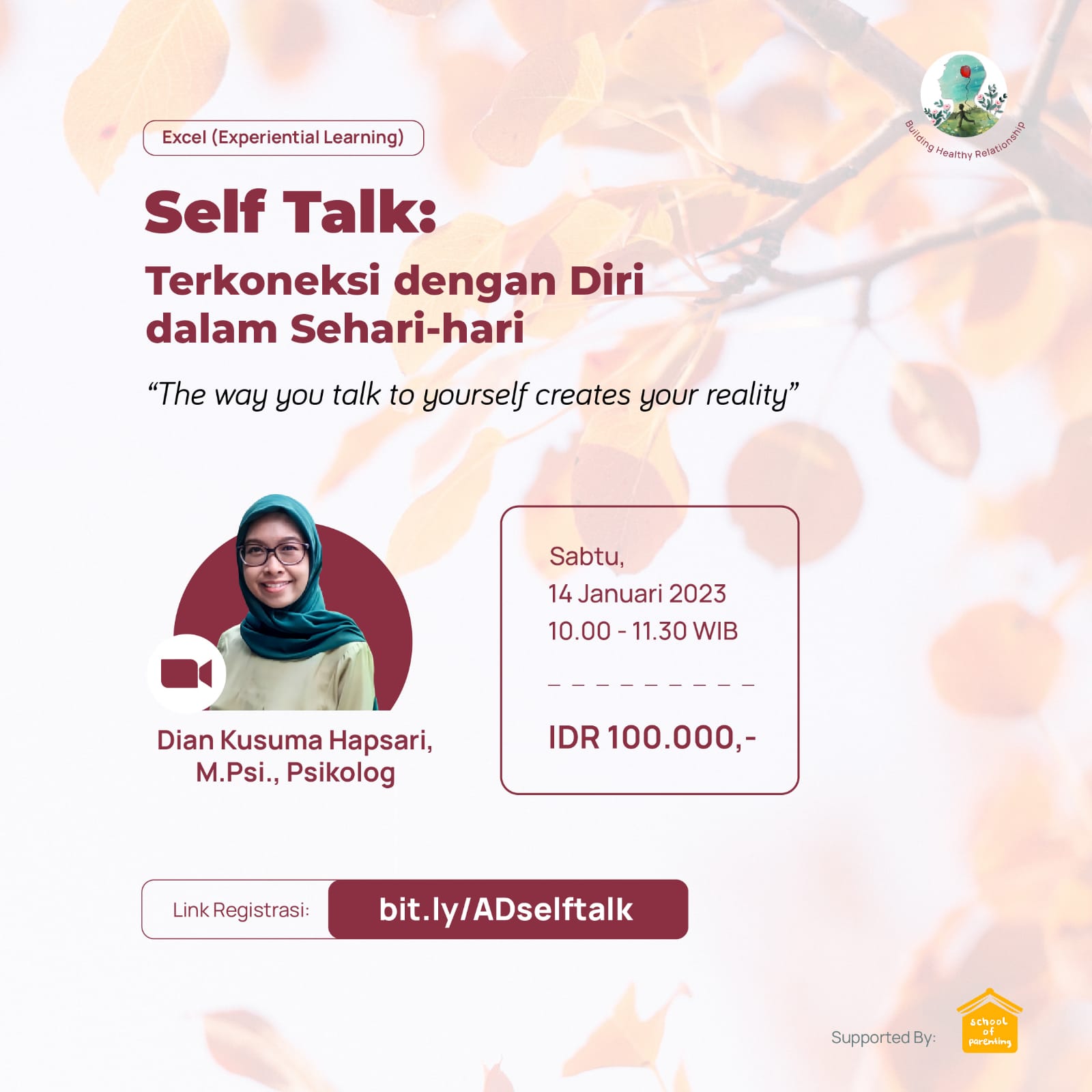 Sesi Asuh Diri • Self Talk: Terkoneksi dengan Diri dalam Sehari-Hari