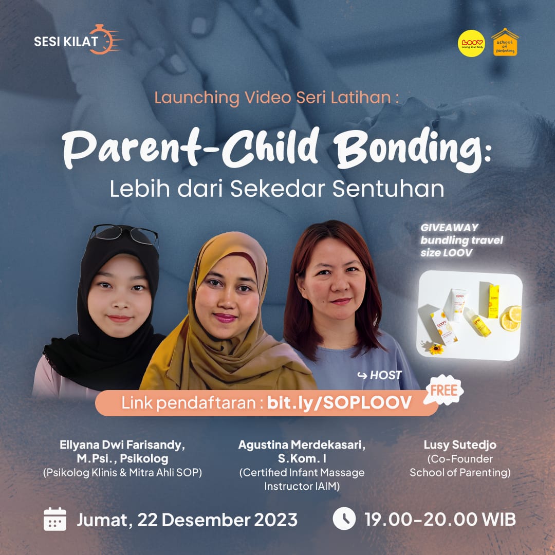 Sesi Kilat • Parent-Child Bonding: Lebih dari sekedar Sentuhan