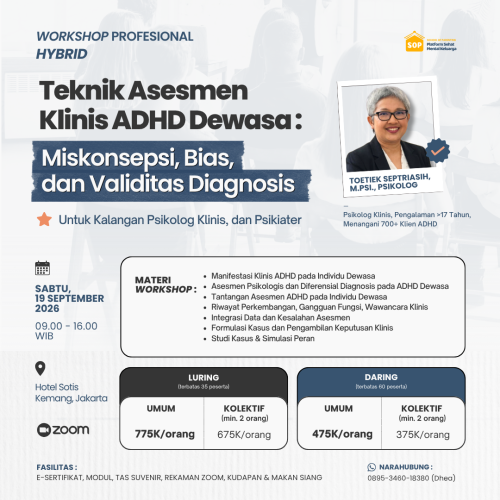 Workshop for Professional: Teknik Asesmen Klinis ADHD Dewasa: Miskonsepsi, Bias, dan Validitas Diagnosis - ONLINE