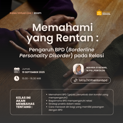 Memahami yang Rentan: Pengaruh BPD (Borderline Personality Disorder) pada Relasi