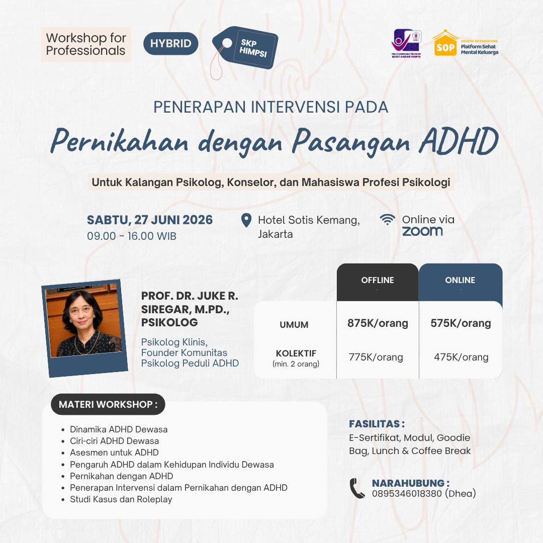 Workshop Professional: Penerapan Intervensi pada Pernikahan dengan Pasangan ADHD - ONLINE