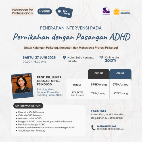 Workshop Professional: Penerapan Intervensi pada Pernikahan dengan Pasangan ADHD - OFFLINE