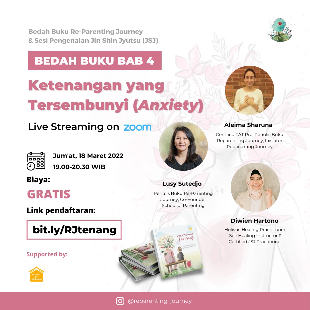 Bedah Buku Re-Parenting Journey: Ketenangan yang Tersembunyi (Anxiety)