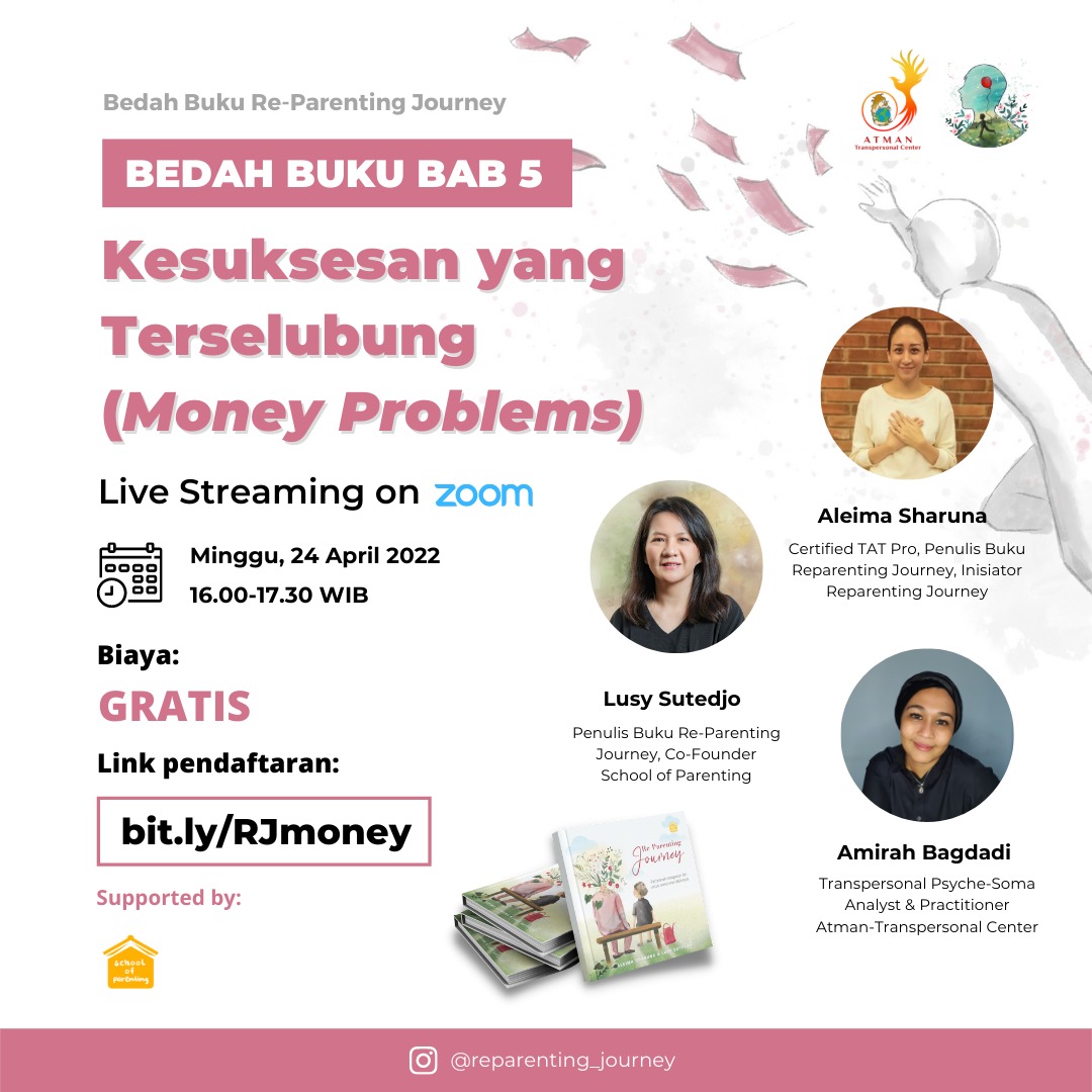 Bedah Buku Re-Parenting Journey - Kesuksesan yang Terselubung (Money Problems)