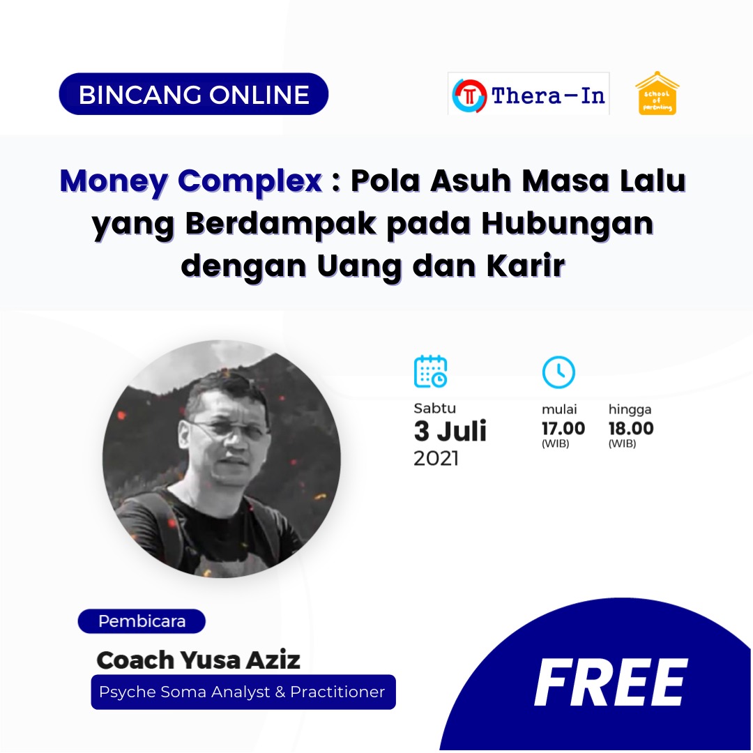 Money Complex: Pola Asuh Masa Lalu yang Berdampak pada Hubungan dengan Uang dan Karir