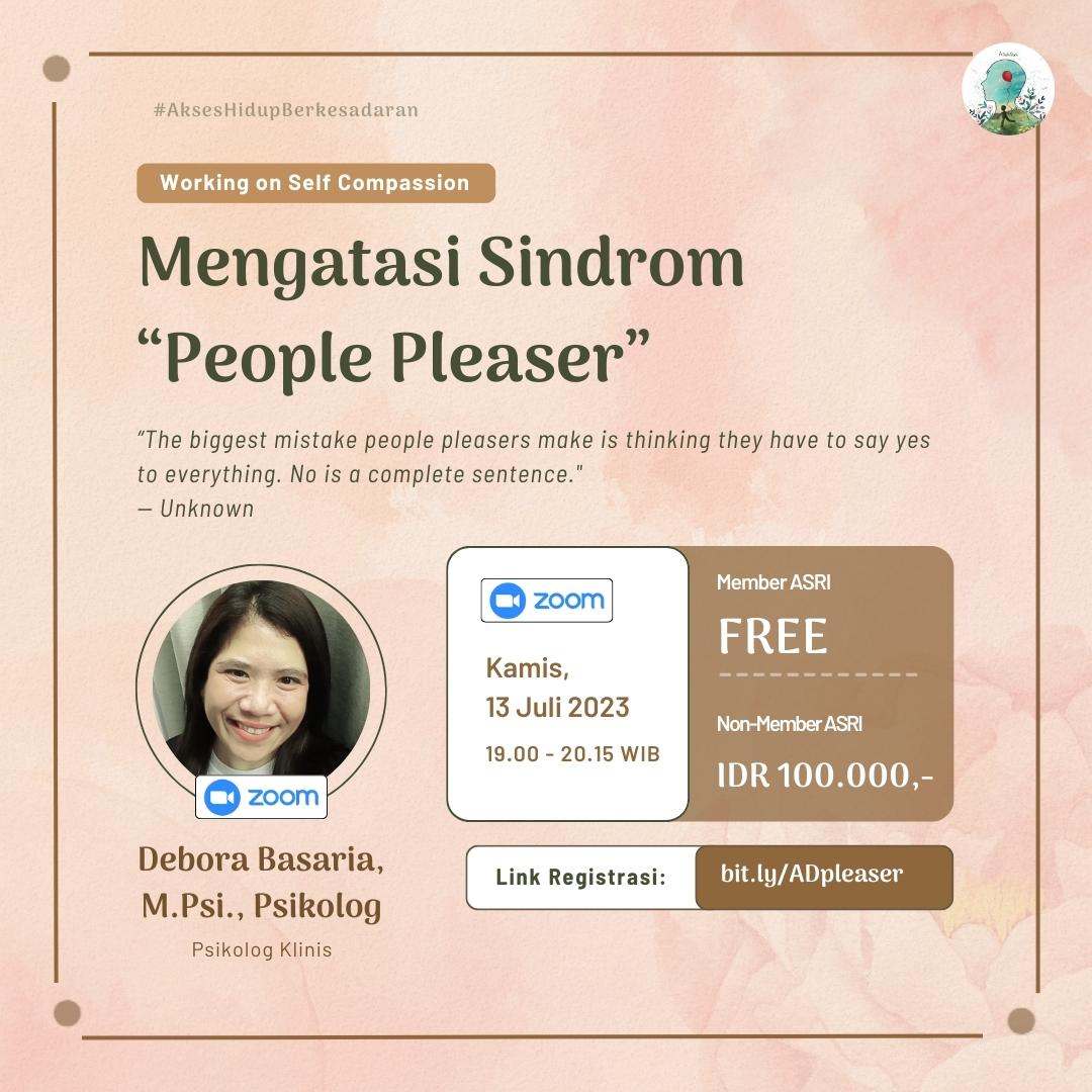Sesi Asuh Diri • Working on Self Compassion: Mengatasi Sindrom People Pleaser
