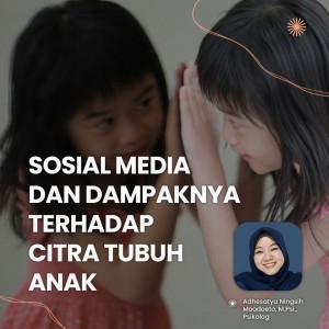 Sosial Media dan Dampaknya terhadap Citra Tubuh Anak