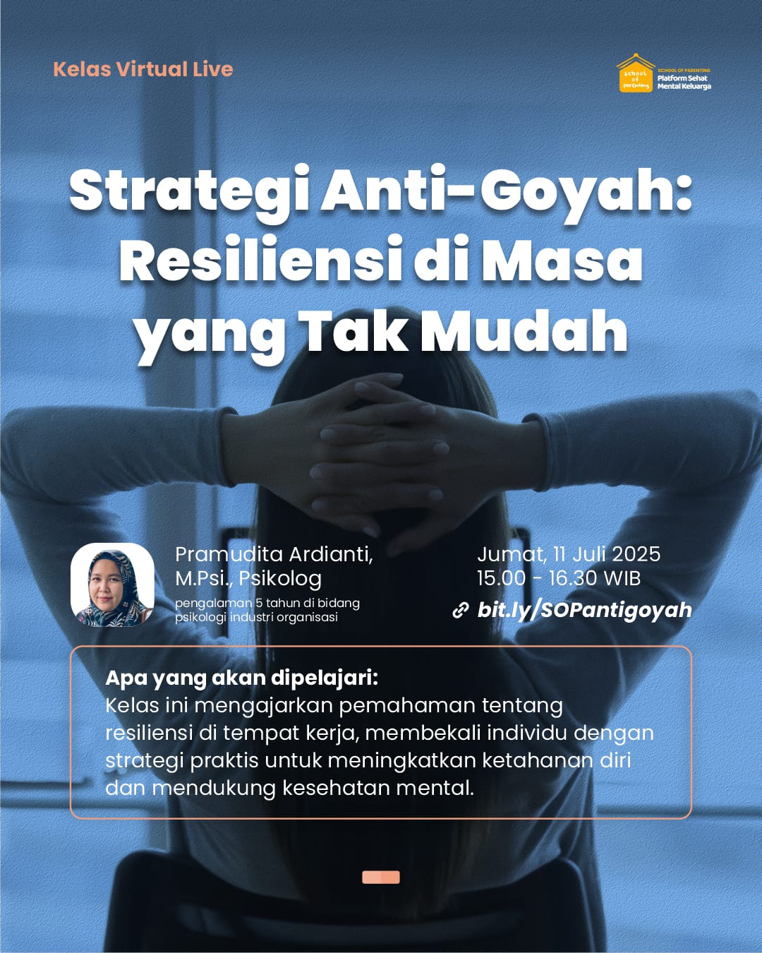 Strategi Anti-Goyah: Resiliensi di Masa yang Tak Mudah